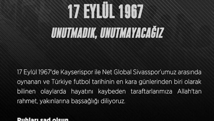 Sivasspor, 57 yıllık trajediyi unutmadı: ‘Ruhları şad olsun…’