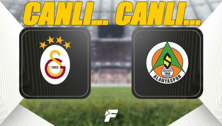 CANLI İZLE| Galatasaray-Alanyaspor maçı canlı yayın (Galatasaray-Alanyaspor canlı anlatım ve canlı skor)